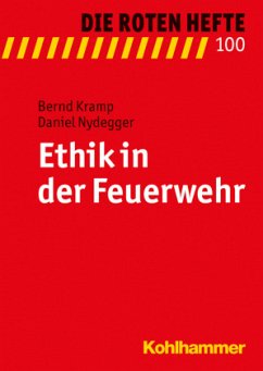 Ethik in der Feuerwehr - Kramp, Bernd;Nydegger, Daniel