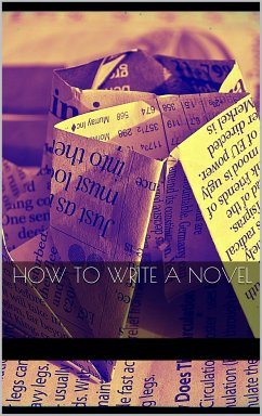 How to Write a Novel (eBook, ePUB) - VV., AA.