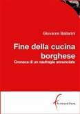 Fine della cucina borghese (eBook, ePUB)