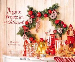 24 gute Worte im Advent - Dorothee Dziewas