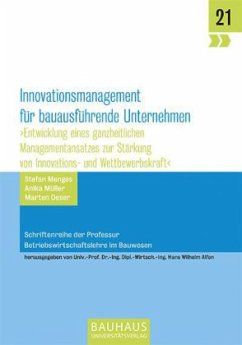 Innovationsmanagement für bauausführende Unternehmen - Alfen, Hans Wilhelm; Menges, Stefan; Müller, Anika; Oeser, Marten