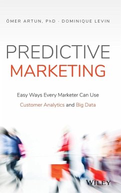 Predictive Marketing - Artun, Omer; Levin, Dominique