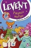 Levent Iz Pesinde - Palyaco Hafiye - Orakci, Mustafa