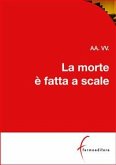 La morte è fatta a scale (eBook, ePUB) La morte è fatta a scale (eBook, ePUB)
