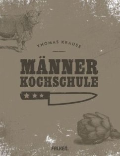 Männerkochschule - Krause, Thomas
