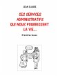 Ces services administratifs qui nous... - Bild 1