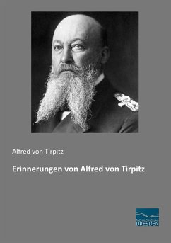 Erinnerungen von Alfred von Tirpitz - Tirpitz, Alfred von