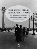 American Authors Reinventing Italy (eBook, ePUB)