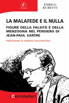 La malafede e il nulla (eBook, ePUB) - Rubetti, Enrico