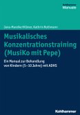 Musikalisches Konzentrationstraining (Musiko mit Pepe)