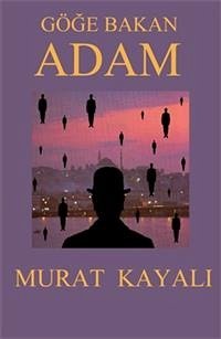 Göge Bakan Adam (eBook, ePUB) - Kayali, Murat
