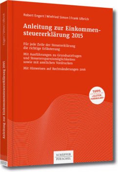 Anleitung zur Einkommensteuererklärung 2015 - Engert, Robert; Simon, Winfried; Ulbrich, Frank