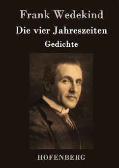 Die vier Jahreszeiten - Wedekind, Frank