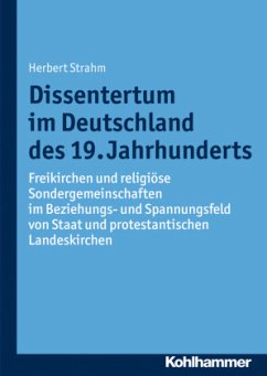 Dissentertum im Deutschland des 19. Jahrhunderts - Strahm, Herbert