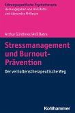 Stressmanagement und Burnout-Prävention