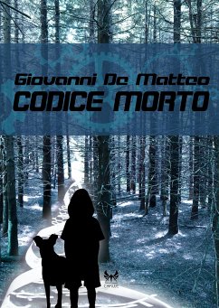 Codice morto (eBook, ePUB) - De Matteo, Giovanni