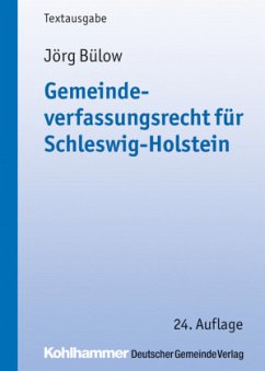 Gemeindeverfassungsrecht für Schleswig-Holstein - Bülow, Jörg
