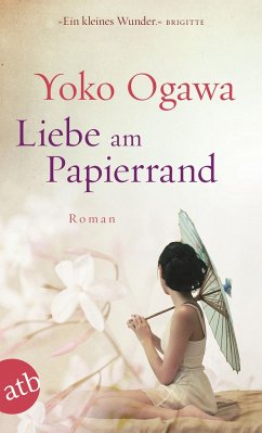 Liebe am Papierrand - Ogawa, Yoko