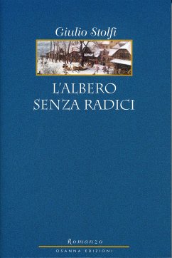 L'Albero senza radici (eBook, PDF) - Stolfi, Giulio