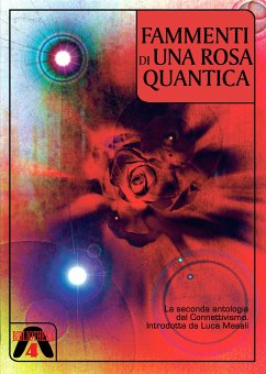 Frammenti di una rosa quantica (eBook, ePUB) - VV., AA.