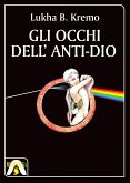 Gli occhi dell'anti-Dio (eBook, ePUB)