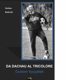 Da Dachau al tricolore (eBook, PDF)