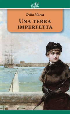 Una terra imperfetta (eBook, ePUB) - Morea, Delia