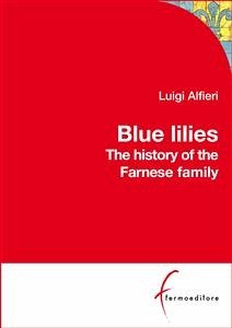 Blue Lilies (eBook, ePUB) - Alfieri, Luigi