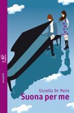 Suona per me (eBook, ePUB) Suona per me (eBook, ePUB)