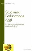 Studiamo l’educazione oggi (eBook, ePUB)