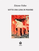 Sotto una luna in polvere (eBook, ePUB)