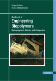 Engineering Biopolymers: Homopolymers, Blends, and Composites (eBook, PDF)