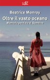 Oltre il vasto oceano (eBook, ePUB)