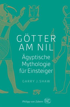 Götter am Nil (eBook, PDF) - Shaw, Garry J.