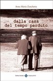 dalla casa del tempo perduto (eBook, ePUB)