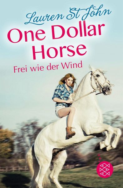 The One Dollar Horse by Lauren St. John