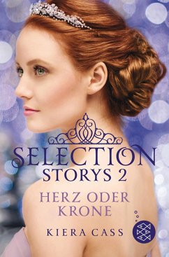 Herz oder Krone / Selection Storys Bd.2 - Cass, Kiera