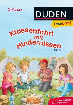 Leseprofi - Klassenfahrt mit Hindernissen, 2. Klasse - THiLO