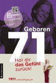 Geboren 71 - Das Multimedia-Buch