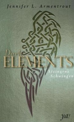 Steinerne Schwingen / Dark Elements Bd.1 - Armentrout, Jennifer L.
