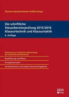 Cover Die schriftliche Steuerberaterprüfung 2015/2016, Klausurtechnik und Klausurtaktik