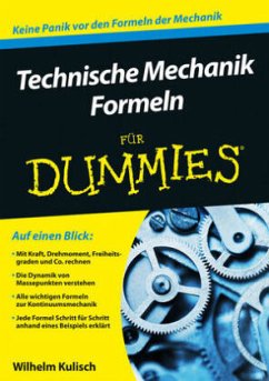 Technische Mechanik - Formeln für Dummies - Kulisch, Wilhelm