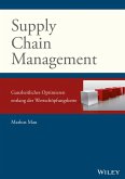 Supply Chain Management: Ganzheitliches Optimieren entlang der Wertschöpfungskette