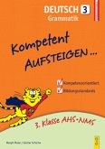 Kompetent Aufsteigen... Deutsch, Grammatik