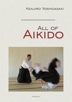 All of Aikido - Yoshigasaki, Kenjiro