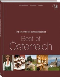 Eine kulinarische Entdeckungsreise Best of Österreich - Hirtenlehner, Gottfried;Grynstock, Lily