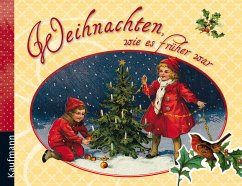 Weihnachten, wie es früher war