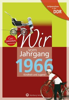 Aufgewachsen in der DDR - Wir vom Jahrgang 1966 - Kindheit und Jugend - Hilgers, Claudia