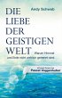 Die Liebe der Geistigen Welt - Bild 1