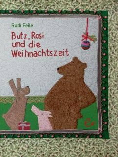 Butz, Rosi und die Weihnachtszeit - Feile, Ruth